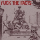 Fuck The Facts - Discoing the Dead